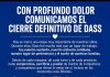 Con profundo dolor comunicamos el cierre definitivo de DASS